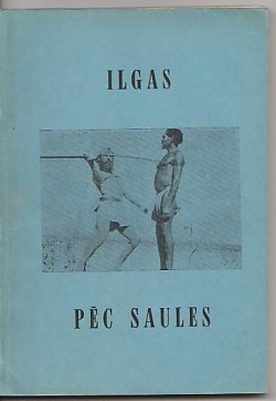 Image for Ilgas Pec Saules Pieredzejumu Un Piedzivojumu apraksts Ziemelaustralija Otra Gramata
